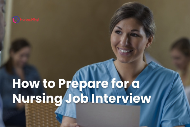 How to Prepare for a Nursing Job Interview