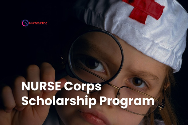 NURSE Corps Scholarship Program