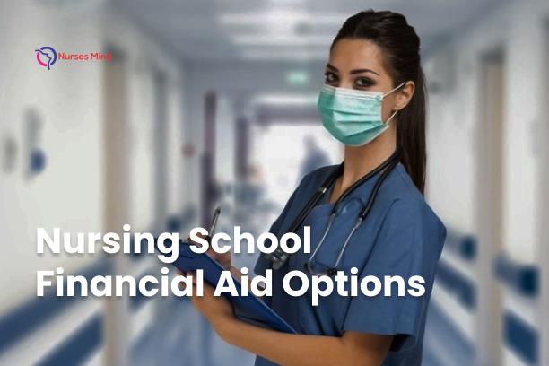 Nursing School Financial Aid Options: Making Your Education Affordable