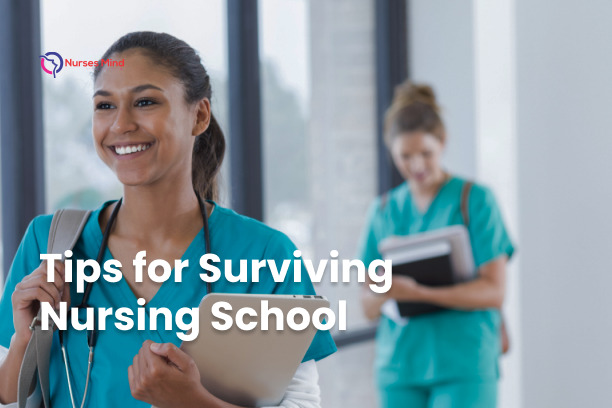 Tips for Surviving Nursing School: A Comprehensive Guide to Thrive in Your Nursing Education