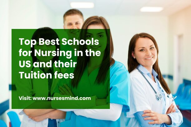 Top Best Schools for Nursing in the US and their Tuition fees